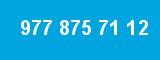 977 875 71 12 977 875 71 12